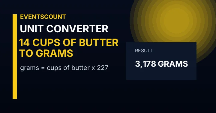 14 Cups Of Butter To Grams