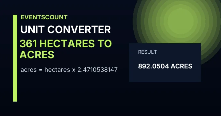 361 Hectares To Acres