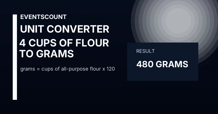 4 Cups Of Flour To Grams