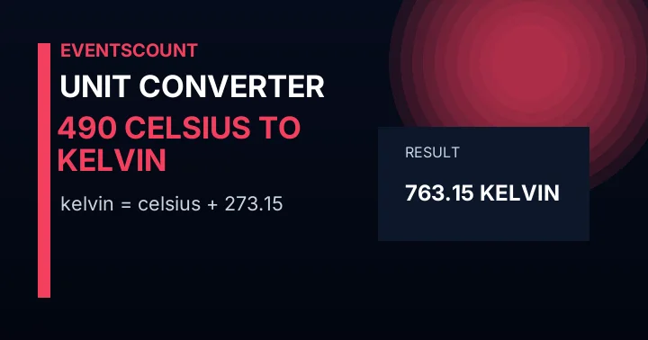 490 Celsius to Kelvin