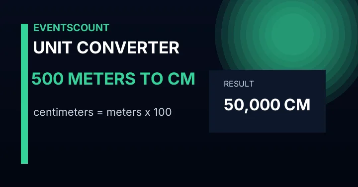 500 Meters To Cm