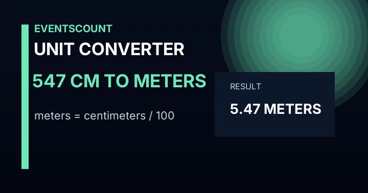 547 Cm To Meters