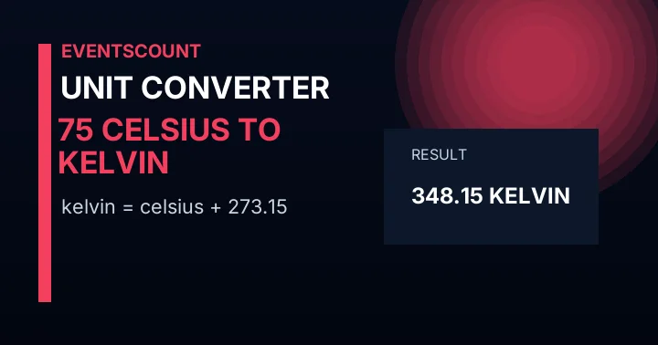 75 Celsius to Kelvin
