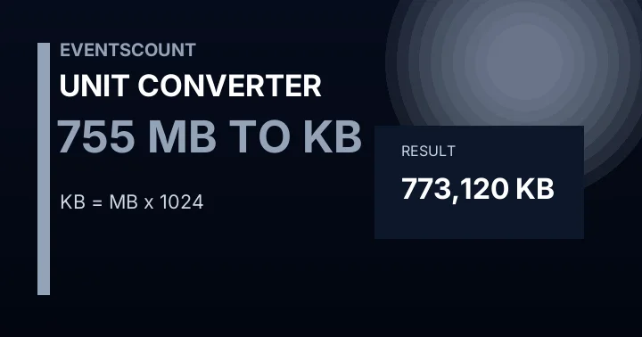 755 MB To KB