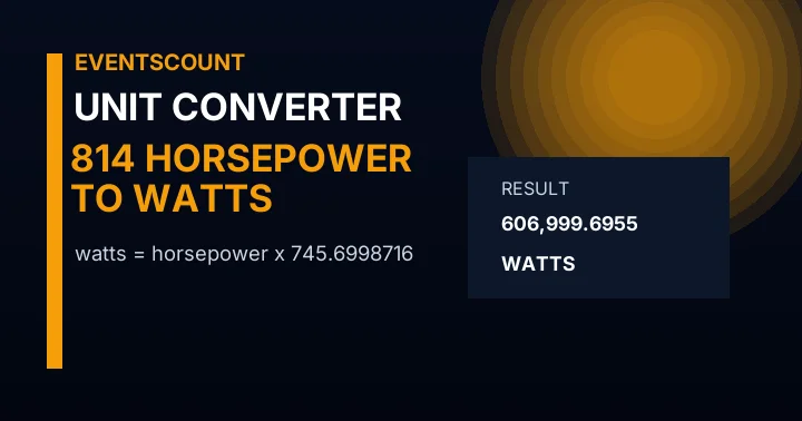 814 Horsepower To Watts