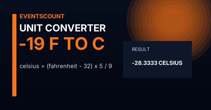 -19 F to C