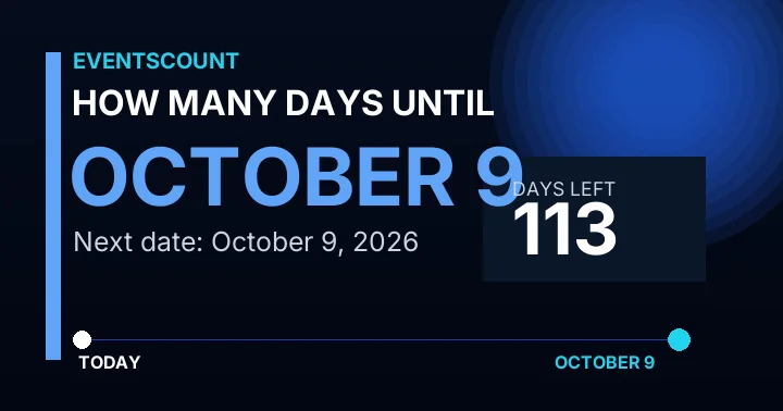 How Many Days Until October 9?