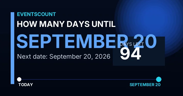 How Many Days Until September 20?